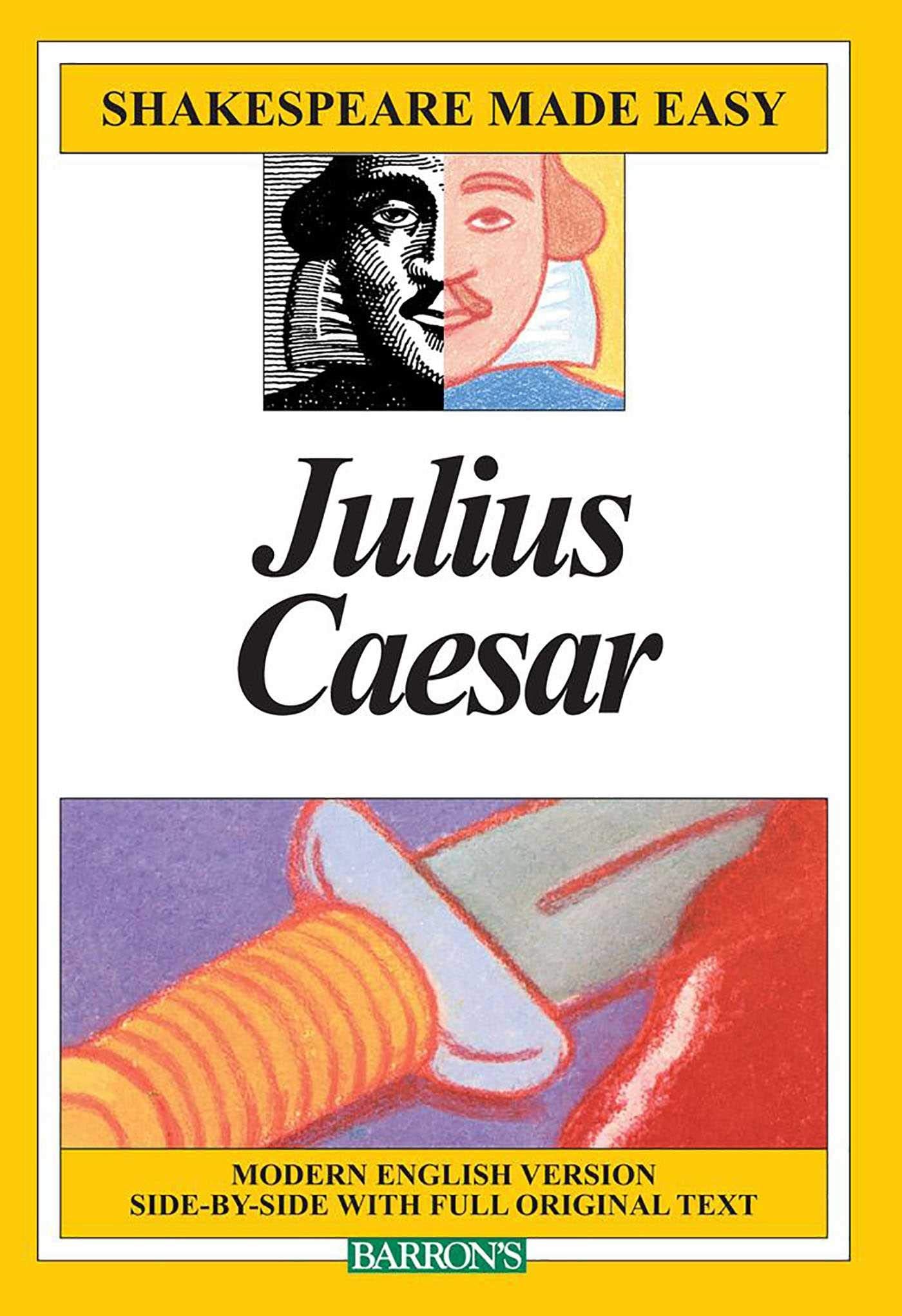 Julius Caesar (Shakespeare Made Easy),New