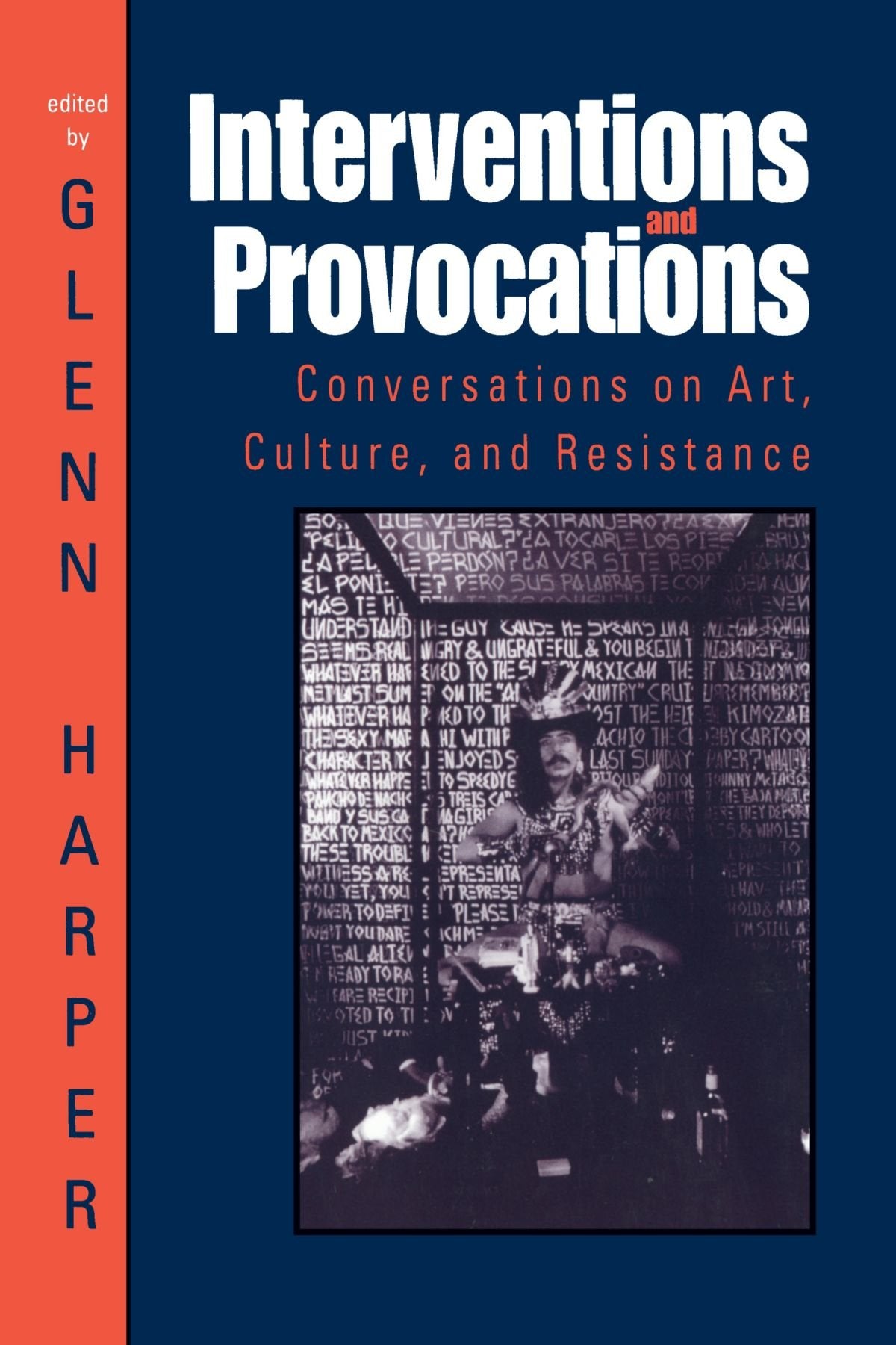 Interventions and Provocations: Conversations on Art, Culture, and Resistance (Suny Series, Interruptions: Border Testimony(ies),Used