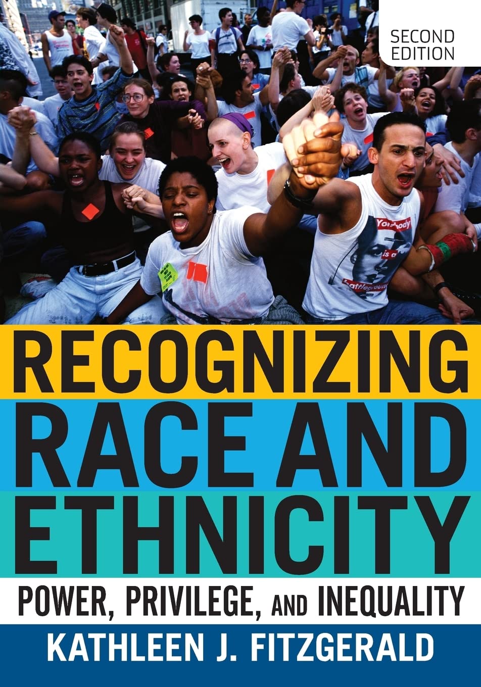 Recognizing Race And Ethnicity: Power, Privilege, And Inequality,Used
