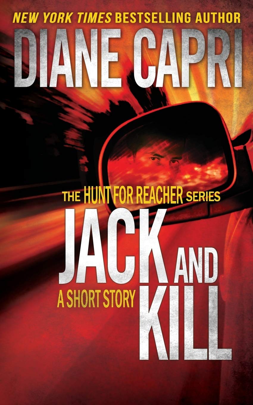 Jack And Kill (The Hunt For Jack Reacher Series)