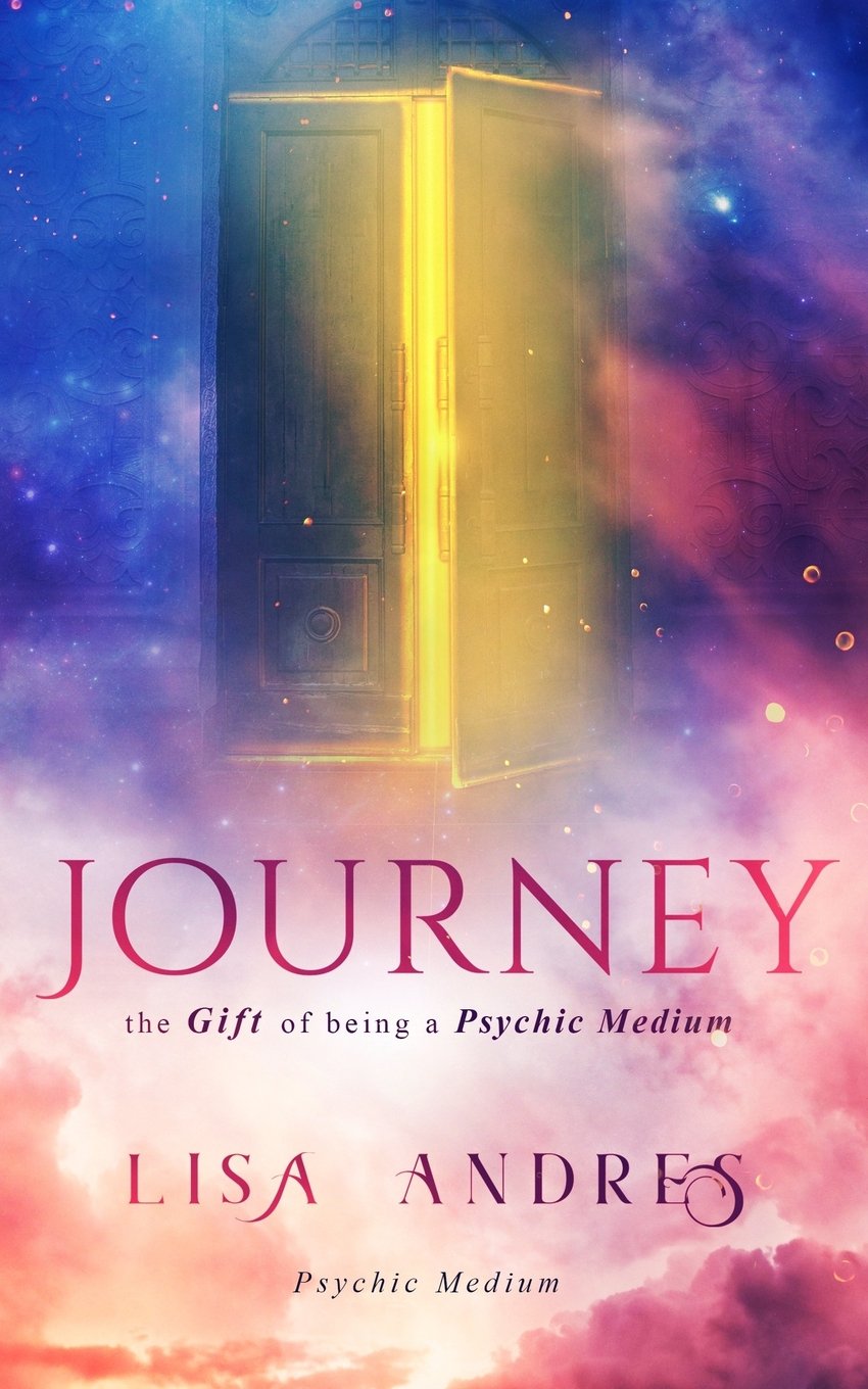 Journey: The Gift of Being a Psychic Medium,Used