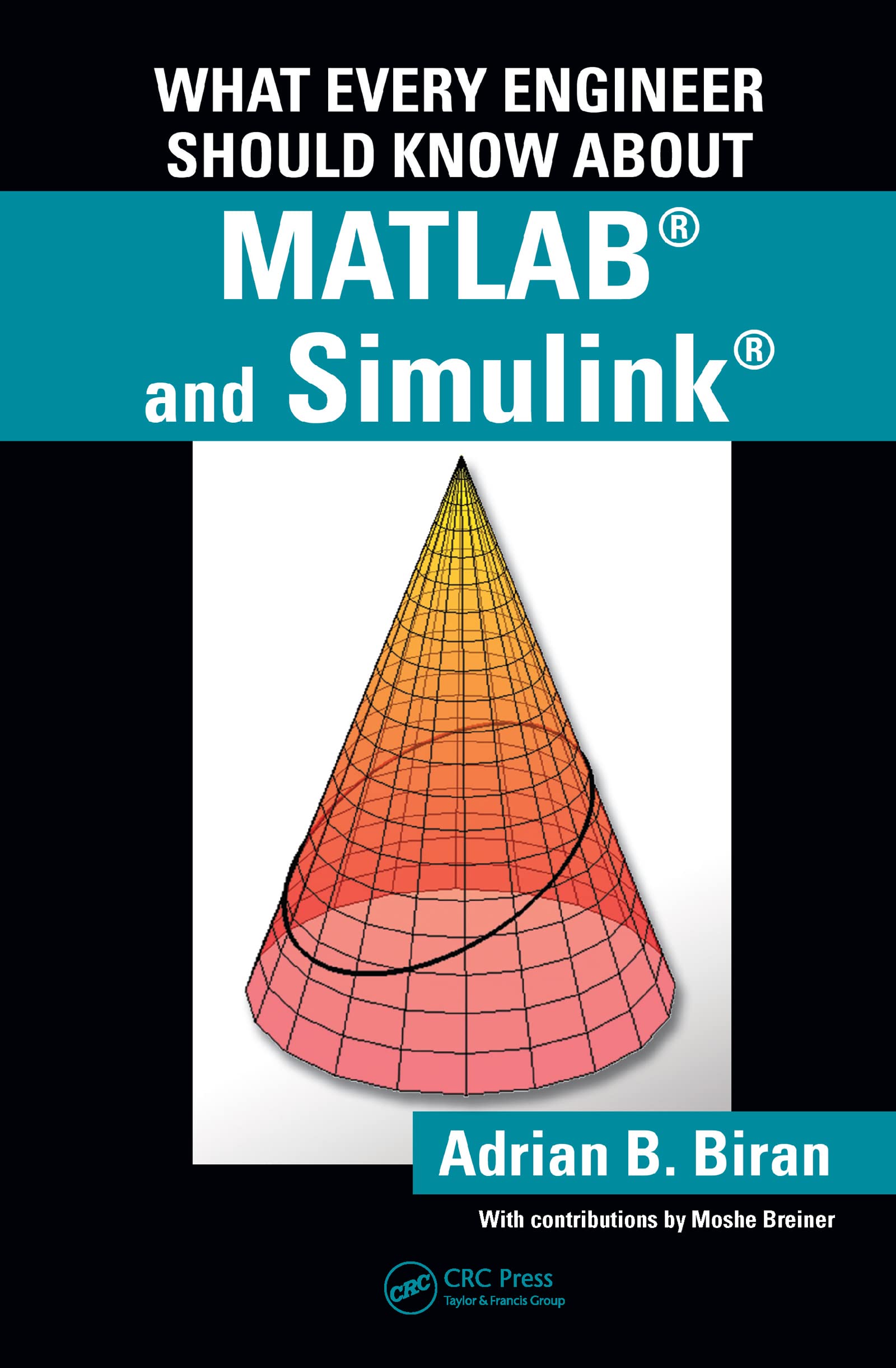 What Every Engineer Should Know about MATLAB and Simulink,Used