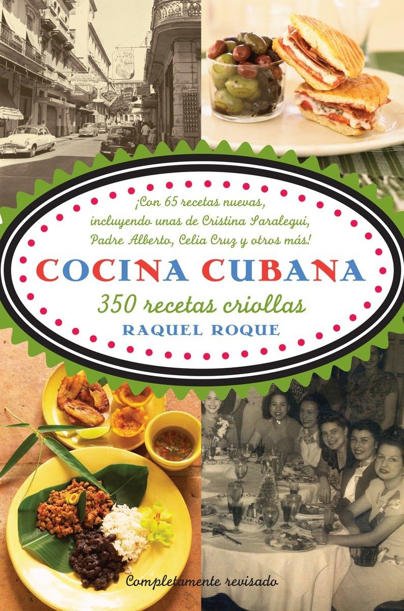 Cocina Cubana / Cuban Cuisine: 350 Recetas Criollas (Spanish Edition),New