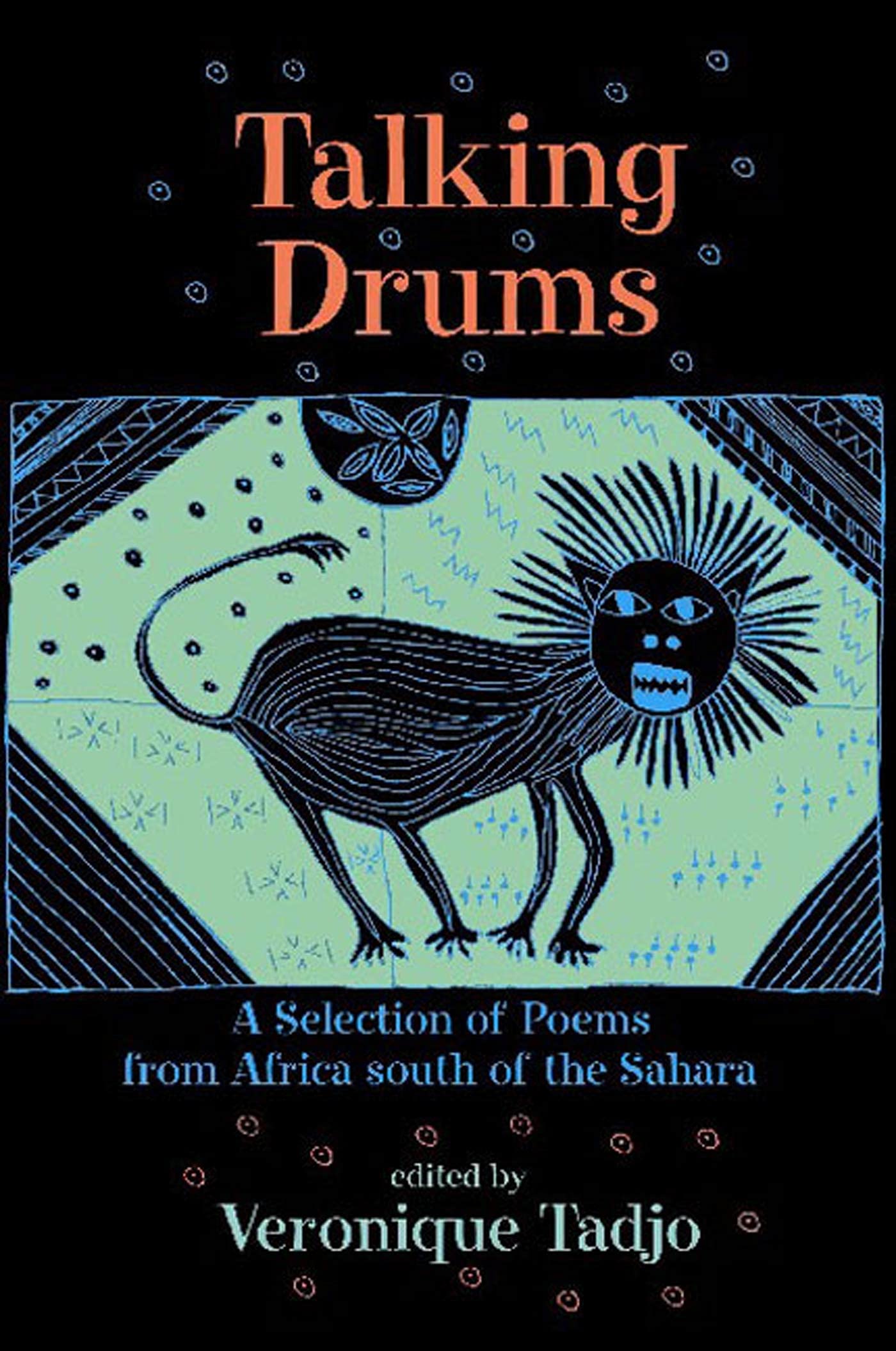 Talking Drums: A Selection of Poems from Africe south of the Sahara,Used