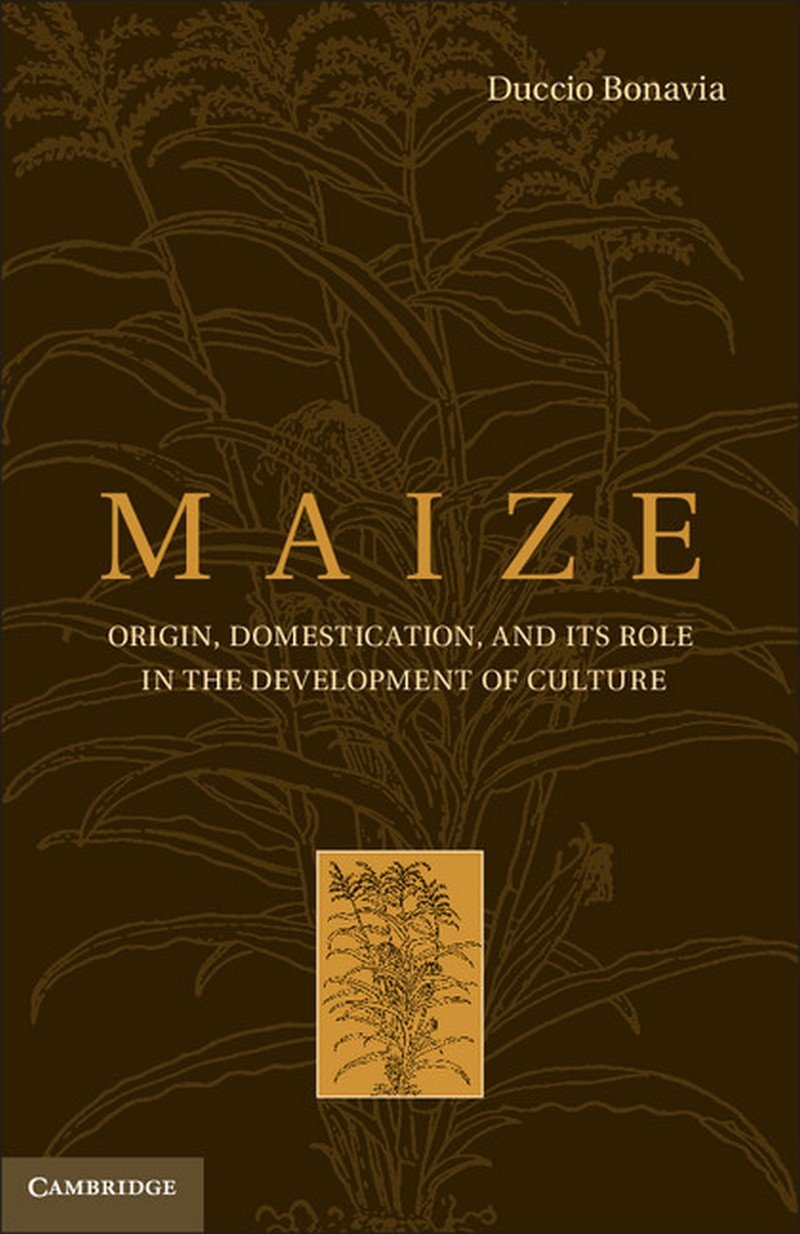 Maize: Origin, Domestication, and its Role in the Development of Culture,Used
