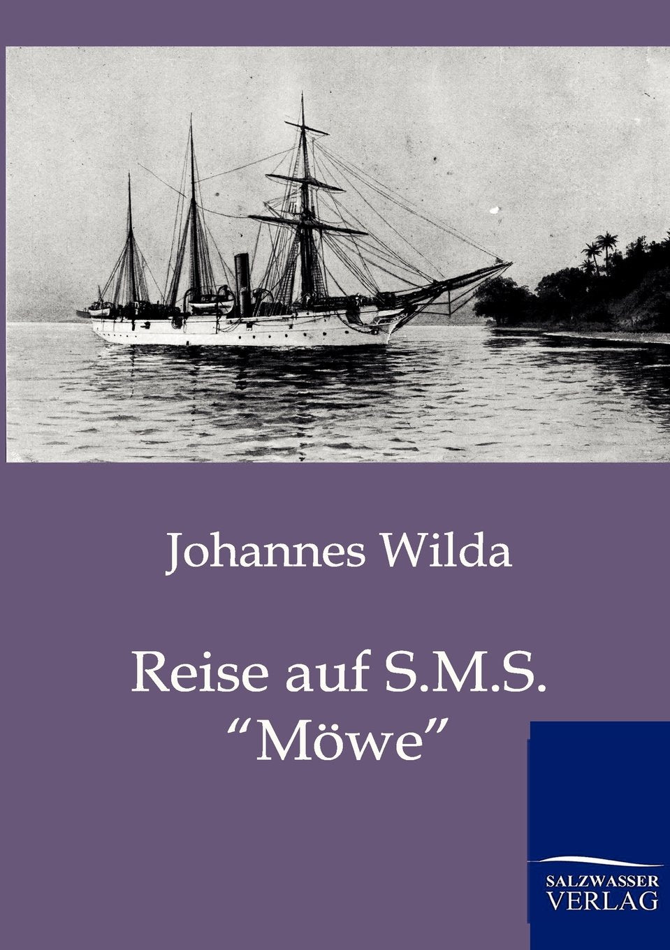Reise auf S.M.S. Mwe (German Edition),Used