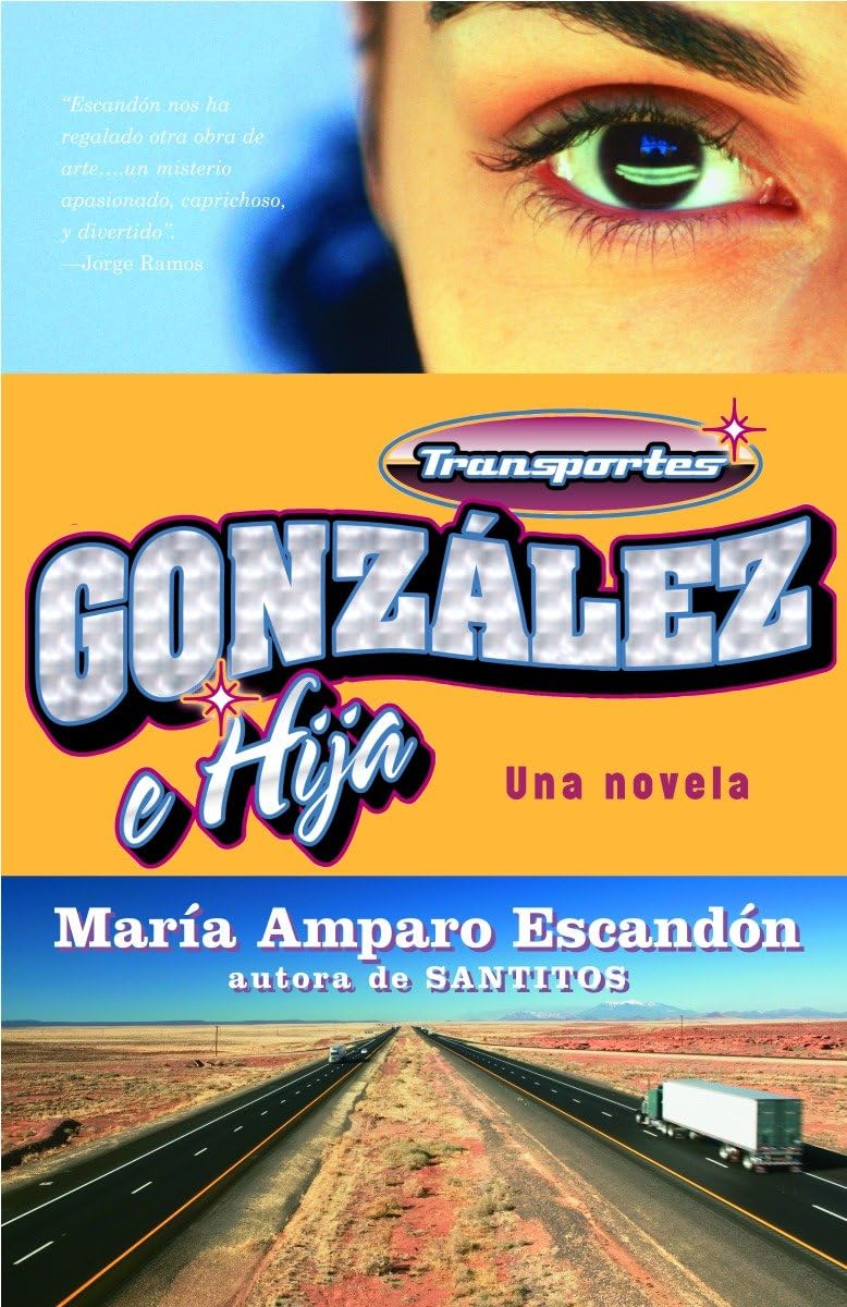 Transportes Gonzlez E Hija / Gonzlez & Daughter Trucking Co. (Spanish Edition)