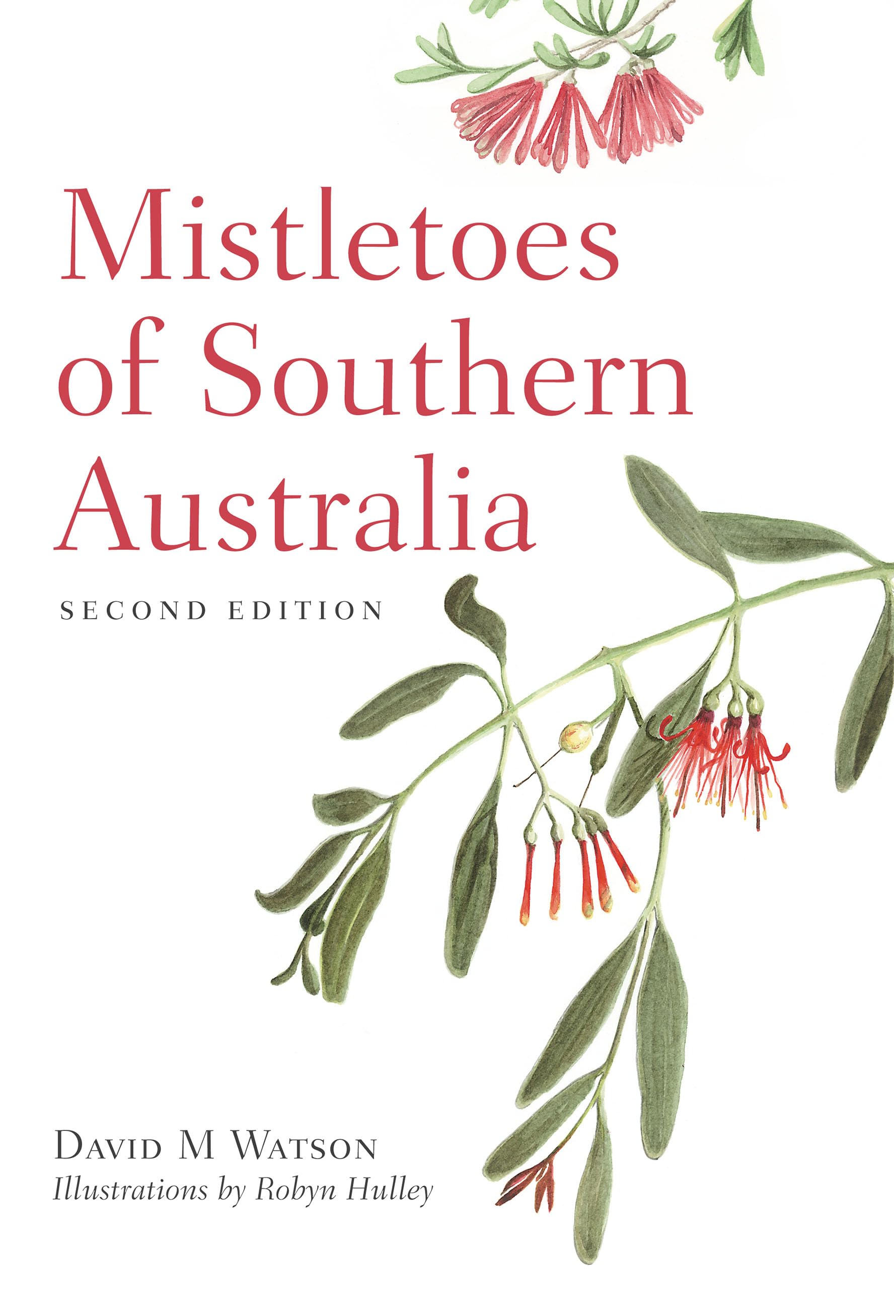 Mistletoes of Southern Australia,Used