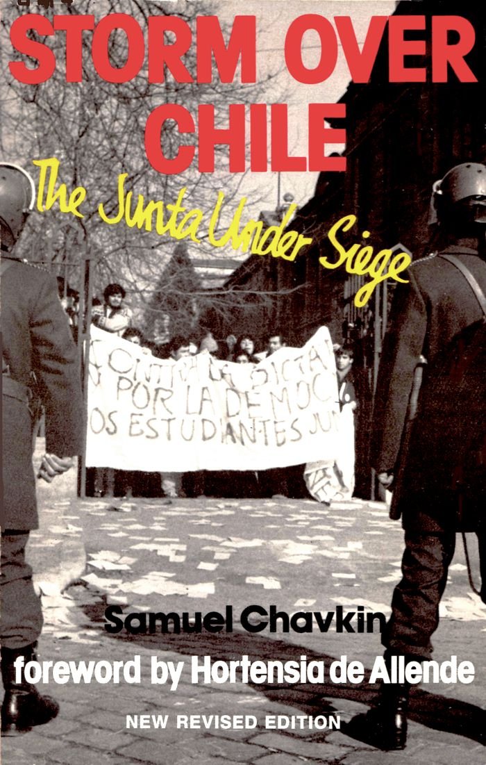 Storm over Chile: The Junta Under Siege,Used