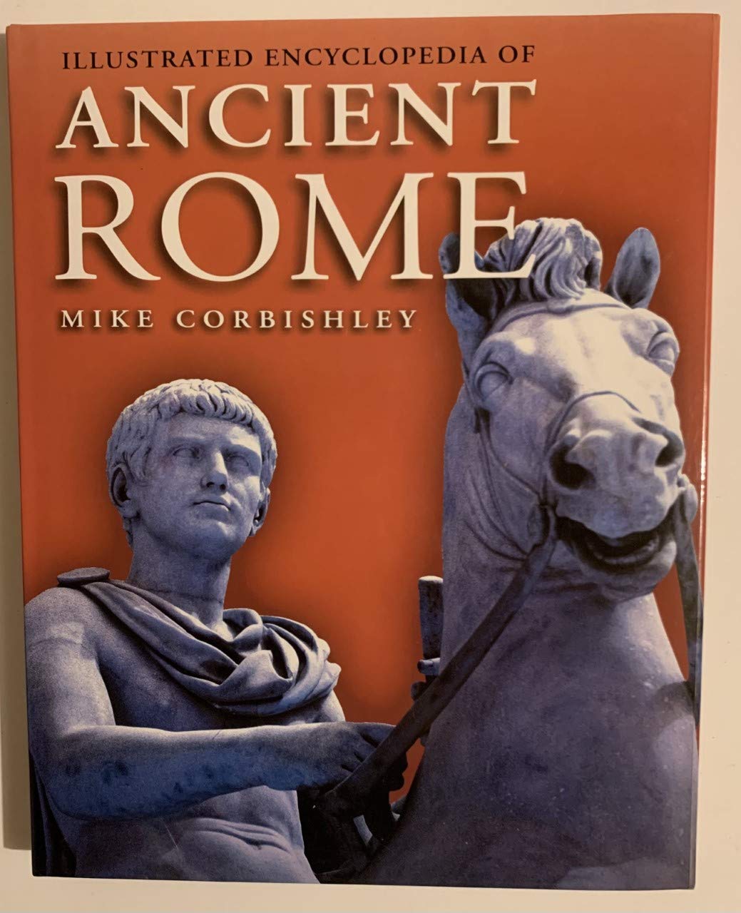 Illustrated Encyclopedia of Ancient Rome,Used