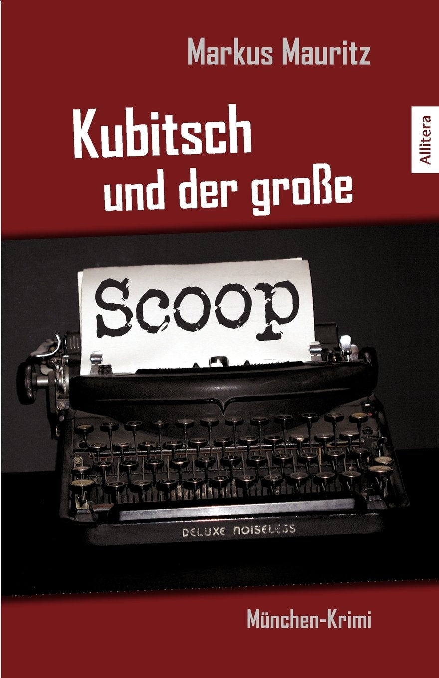 Kubitsch und der groe Scoop (German Edition),Used