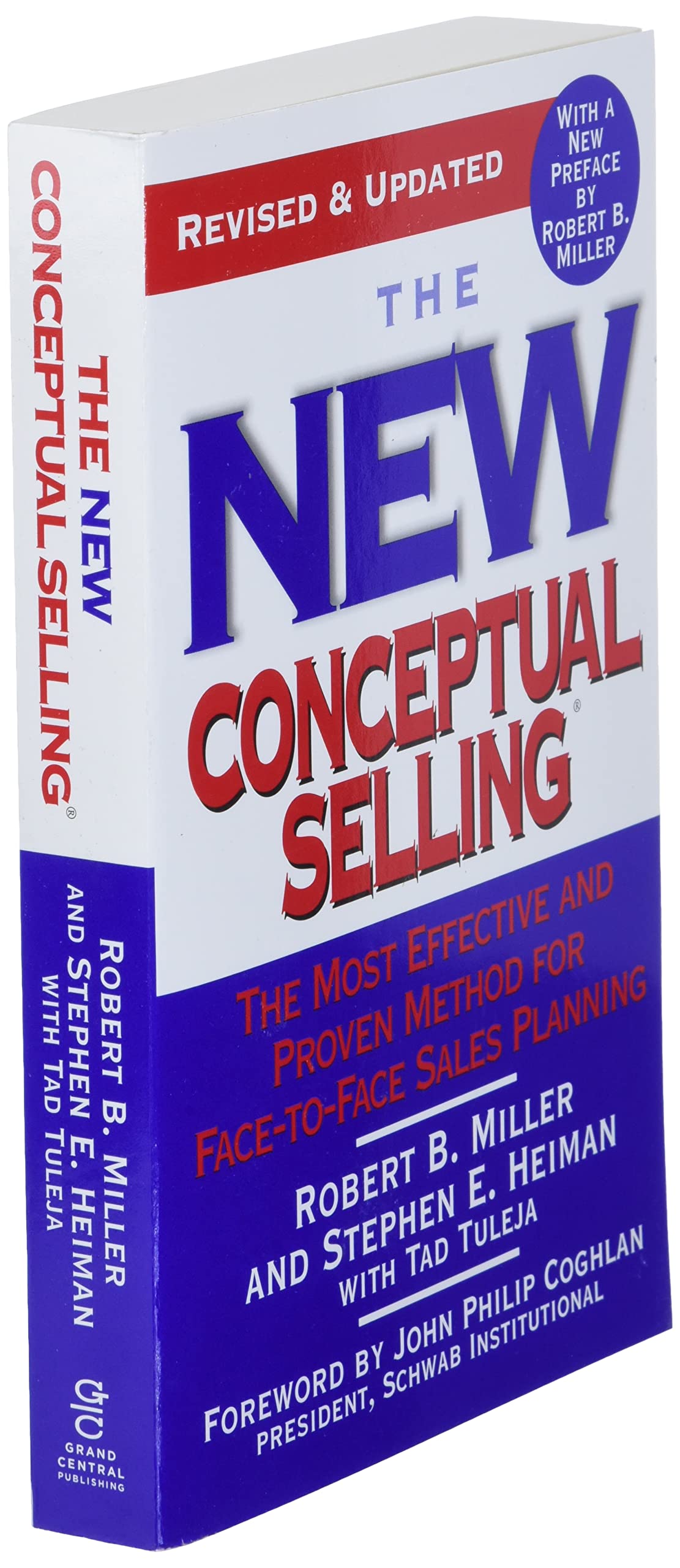 The New Conceptual Selling: The Most Effective and Proven Method for FacetoFace Sales Planning,Used