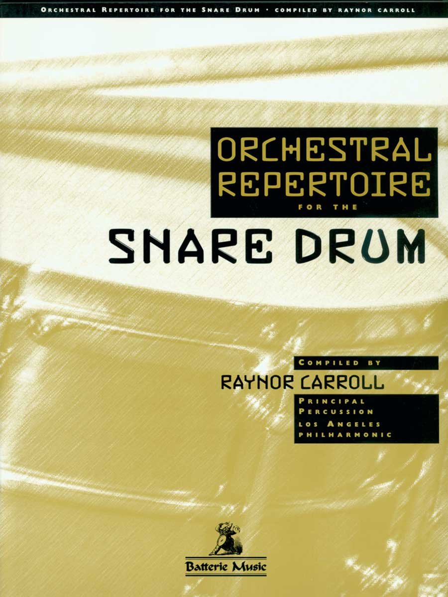 Orchestral Repertoire For The Snare Drum,New