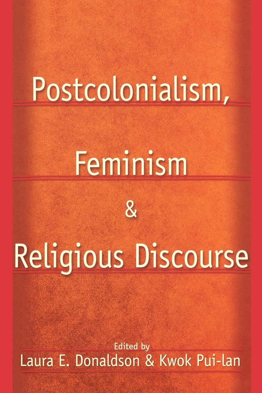 Postcolonialism, Feminism And Religious Discourse