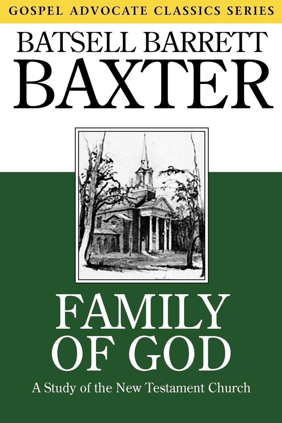 Family of God (Gospel Advocate Classics),Used