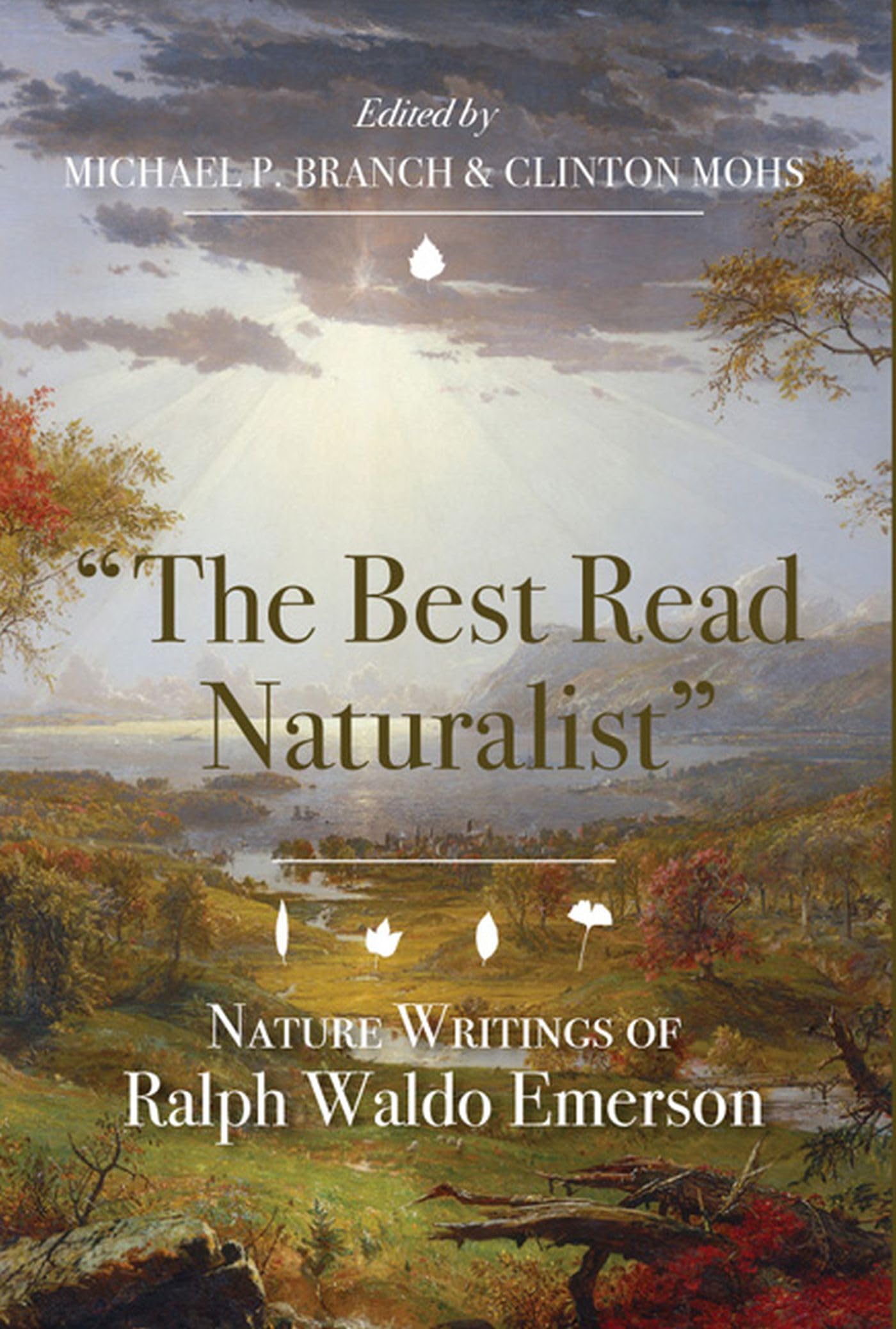 The Best Read Naturalist': Nature Writings Of Ralph Waldo Emerson (Under The Sign Of Nature: Explorations In Environmental Human,Used