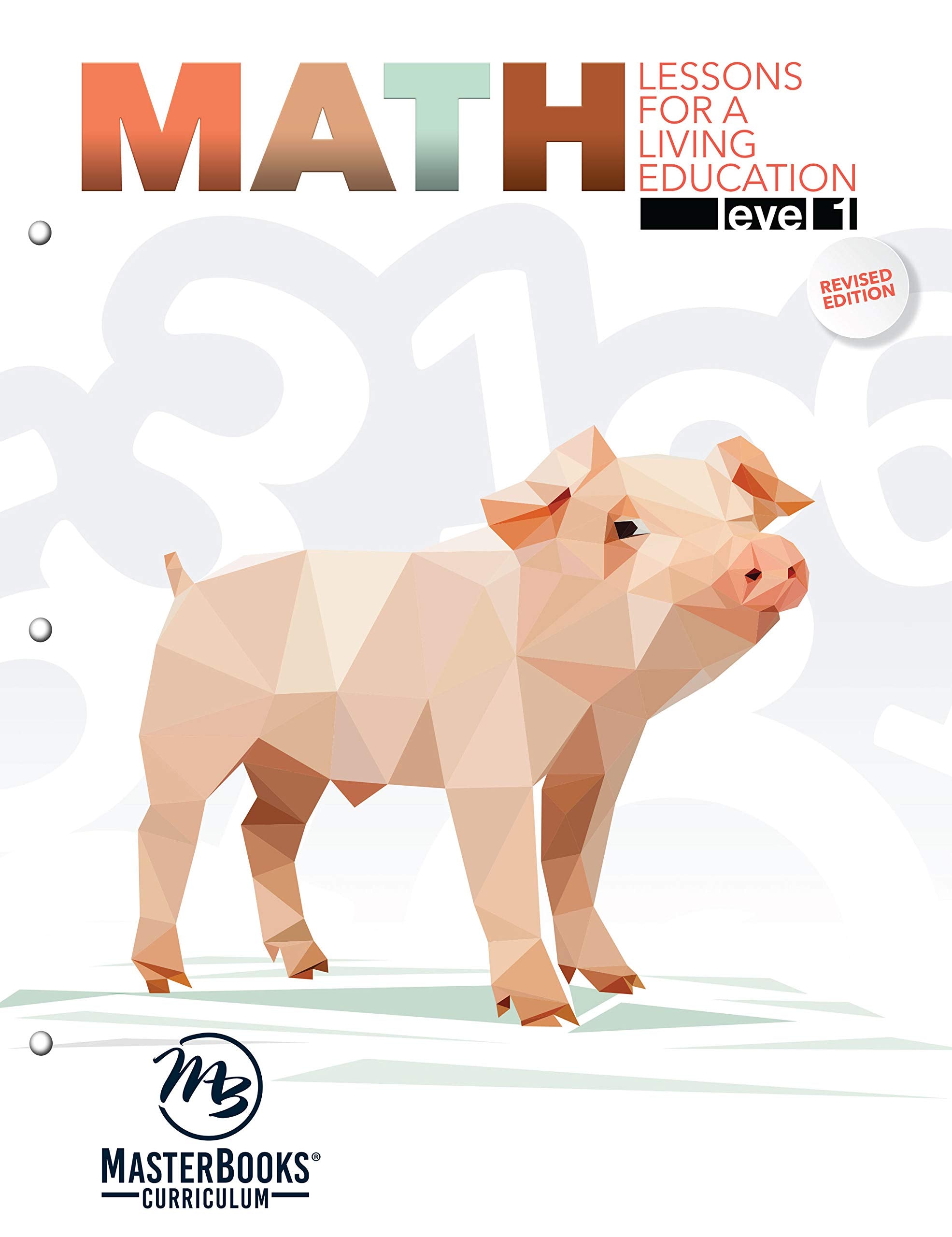 Math, Level 1: Lessons for a Living Education,Used