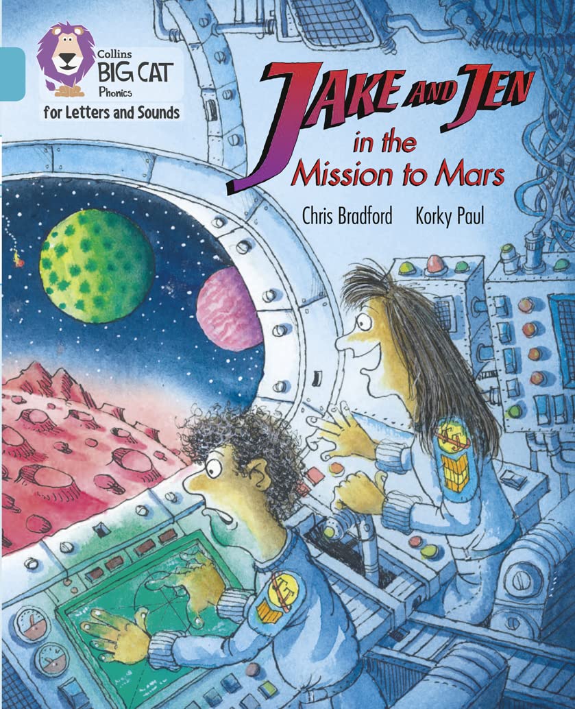 Collins Big Cat Phonics for Letters and Sounds  Jake and Jen and the Mission to Mars: Band 7/Turquoise,Used