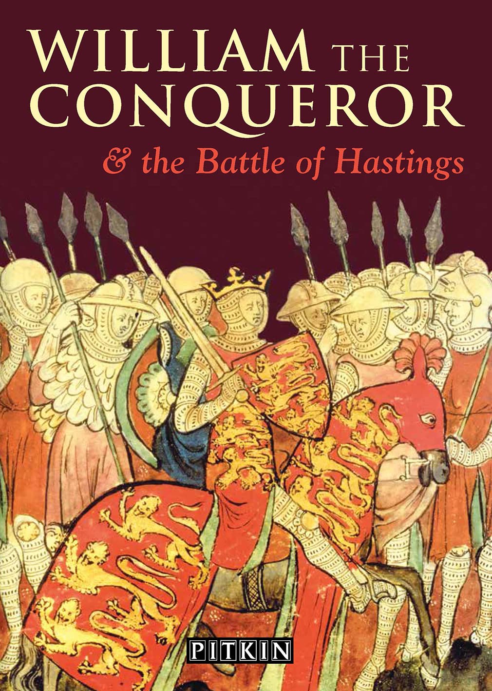 William the Conqueror & the Battle of Hastings English (Pitkin Guides),Used
