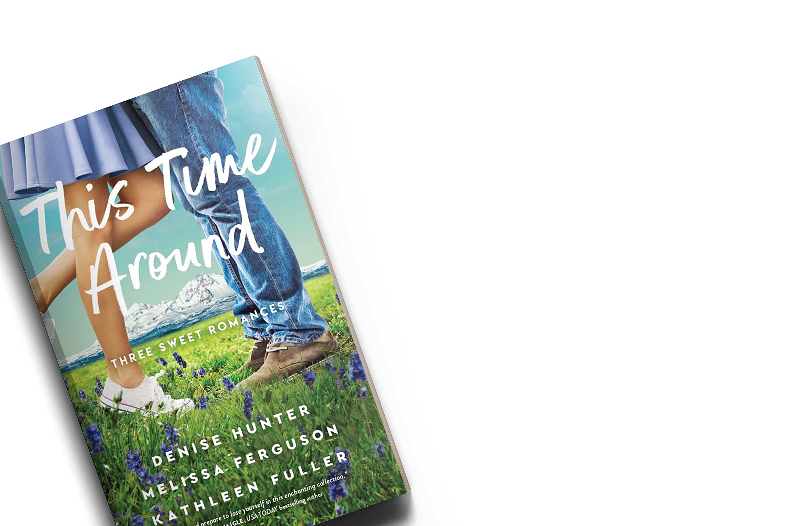 This Time Around: Three Sweet Romances,Used