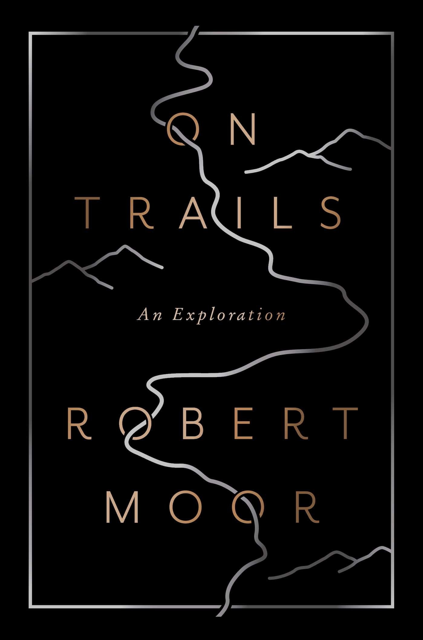 On Trails: An Exploration,Used