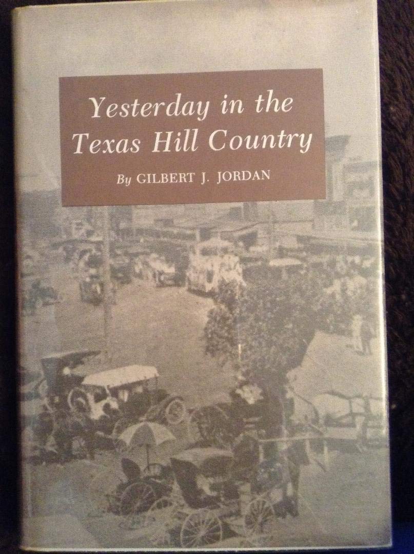 YESTERDAY TX HILL COUNTRYC,Used