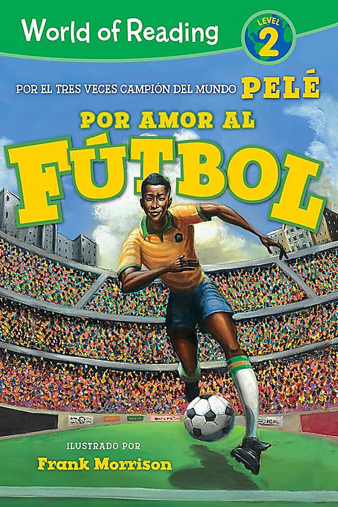 World Of Reading Por Amor Al Ftbol: Level 2 (Spanish Edition)