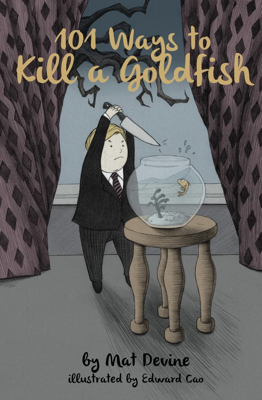 101 Ways to Kill a Goldfish,Used
