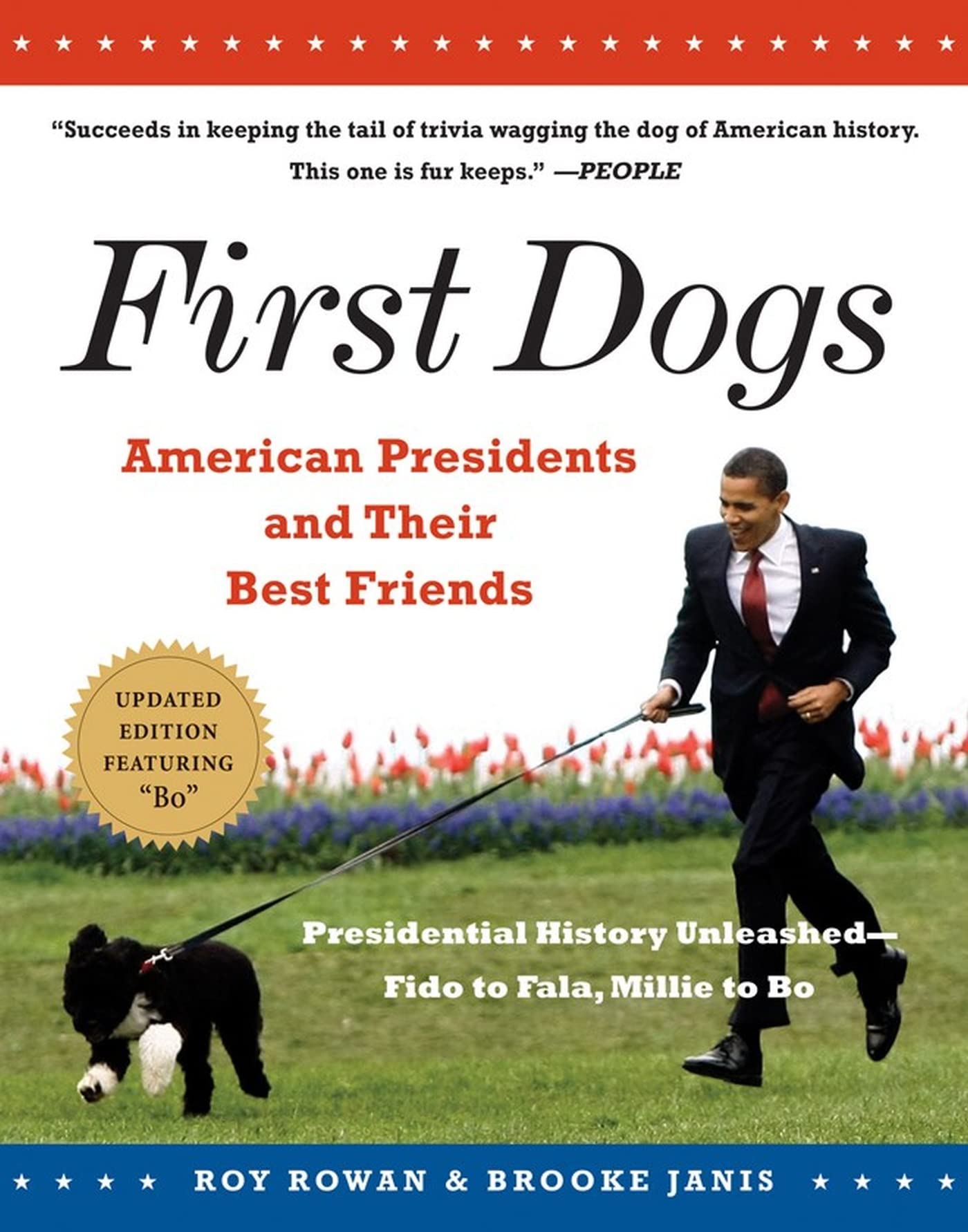 First Dogs: American Presidents And Their Best Friends