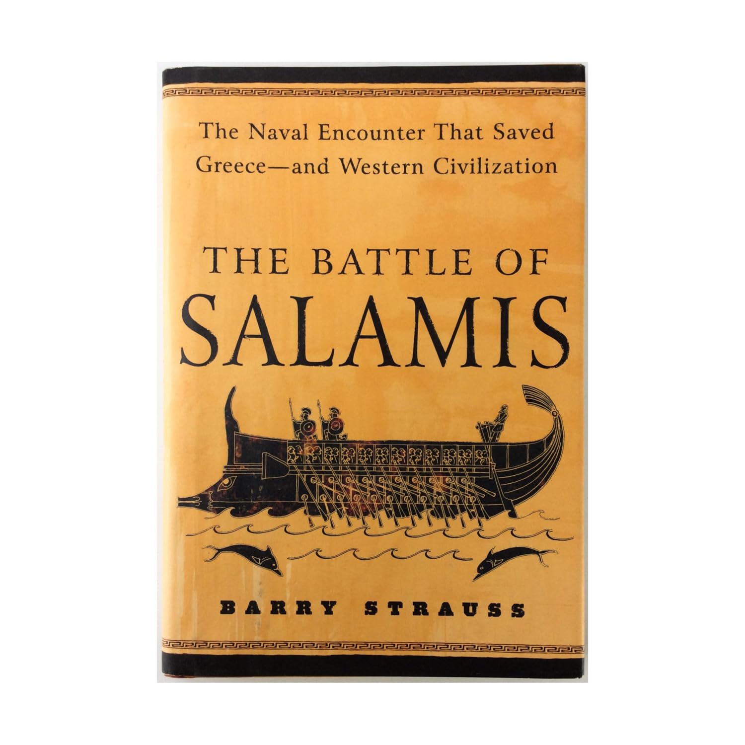 The Battle Of Salamis: The Naval Encounter That Saved Greece And Western Civilization,New