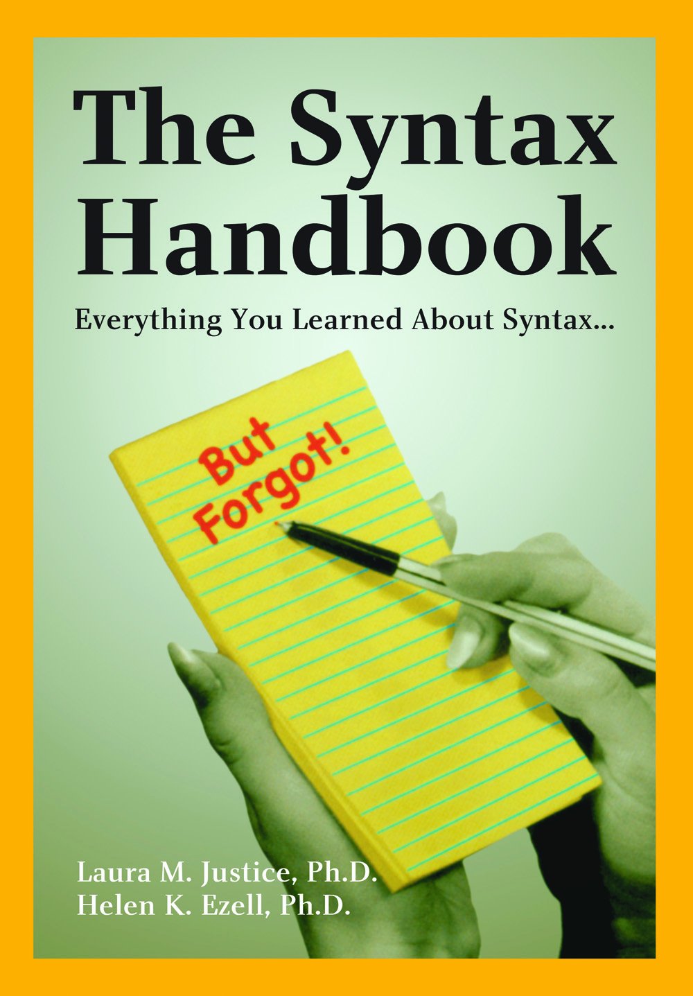 The Syntax Handbook: Everything You Learned About Syntax ...(But Forgot),New
