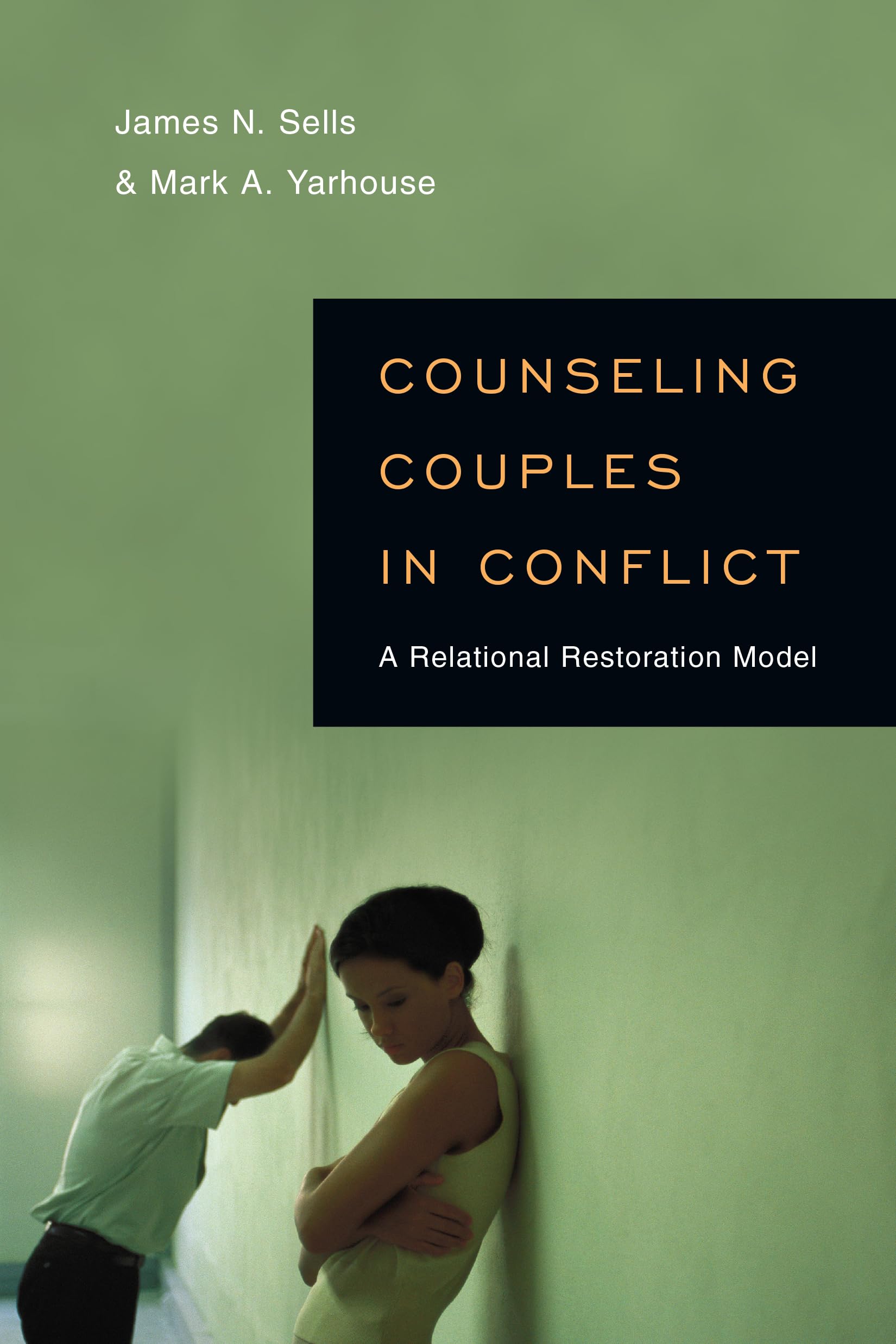Counseling Couples in Conflict: A Relational Restoration Model (Christian Association for Psychological Studies Books),Used