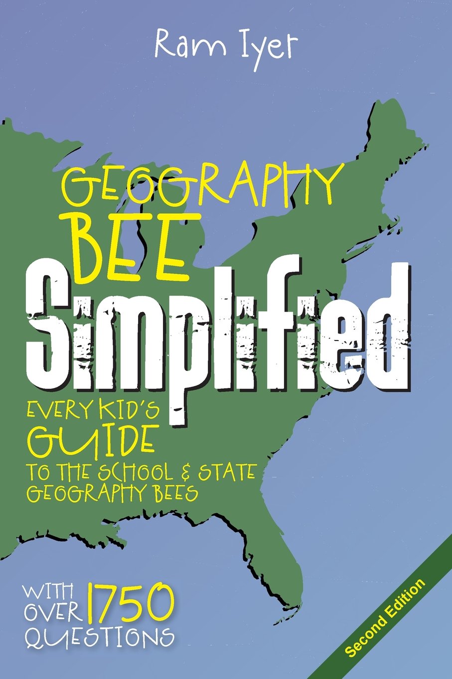 Geography Bee Simplified: Every Kid's Guide to the School and State Geography Bees,Used