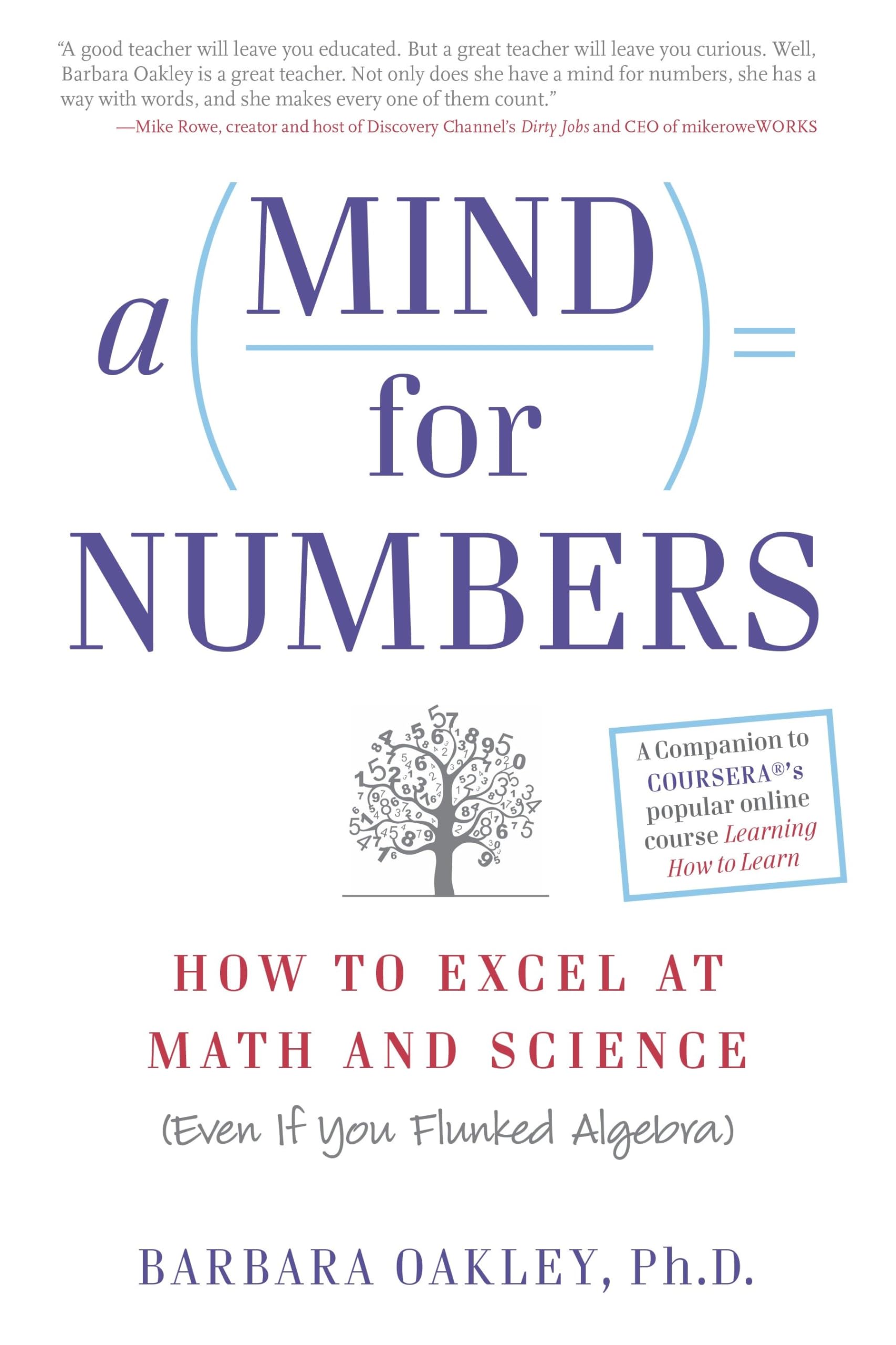 A Mind for Numbers: How to Excel at Math and Science (Even If You Flunked Algebra),New
