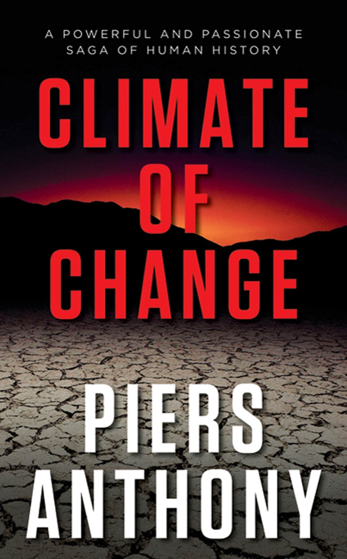 Climate Of Change: A Powerful And Passionate Saga Of Human History (Geodyssey),New