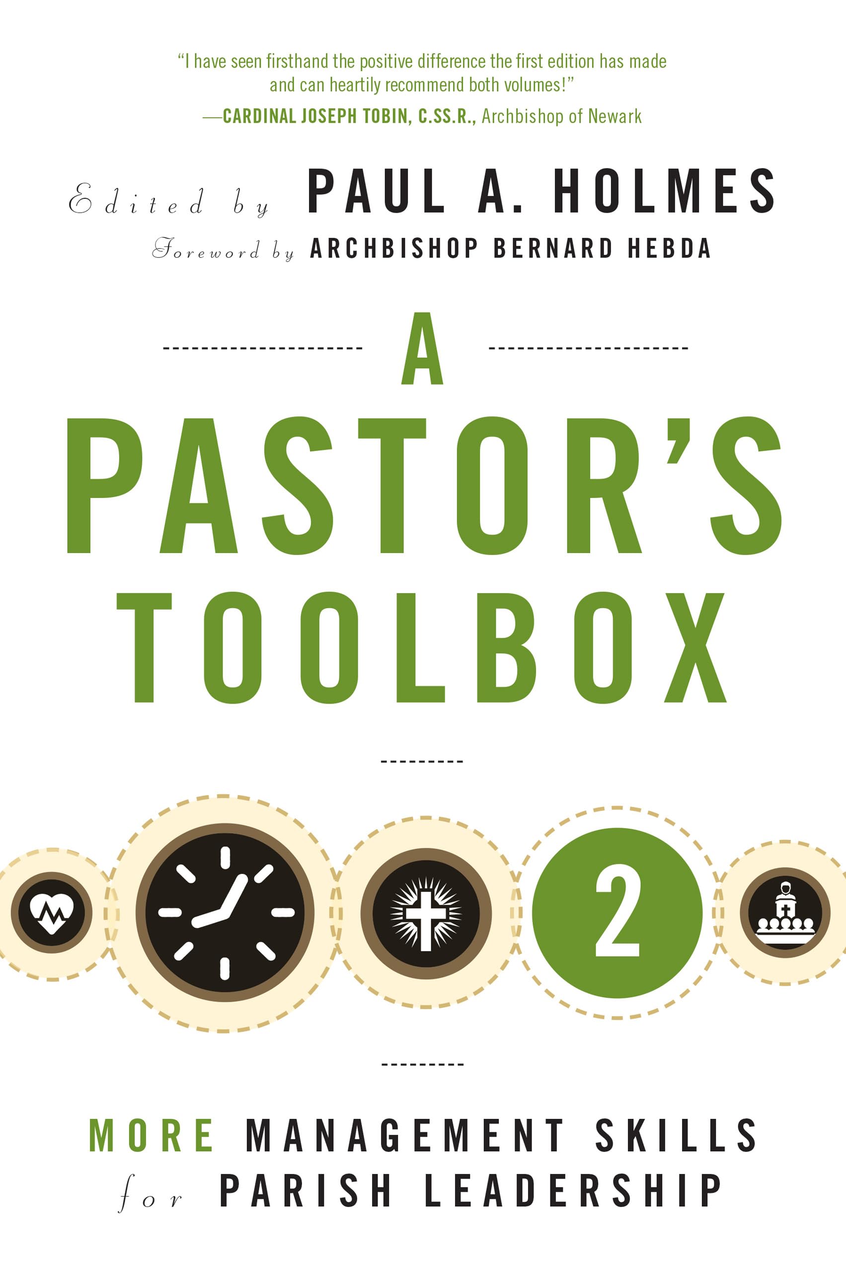 A Pastor'S Toolbox 2: More Management Skills For Parish Leadership,Used