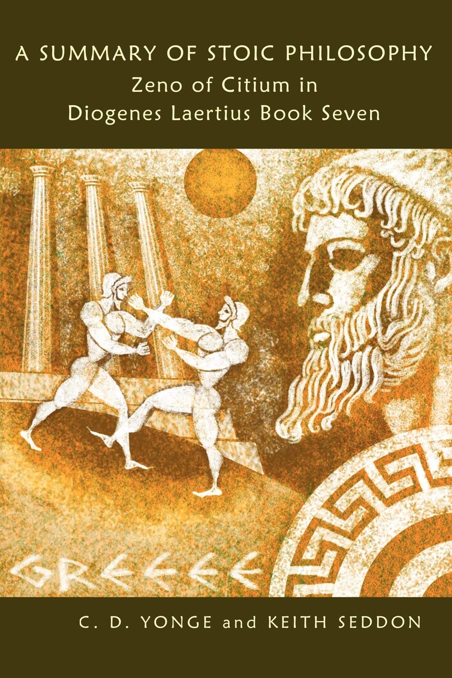 A Summary Of Stoic Philosophy: Zeno Of Citium In Diogenes Laertius Book Seven,New