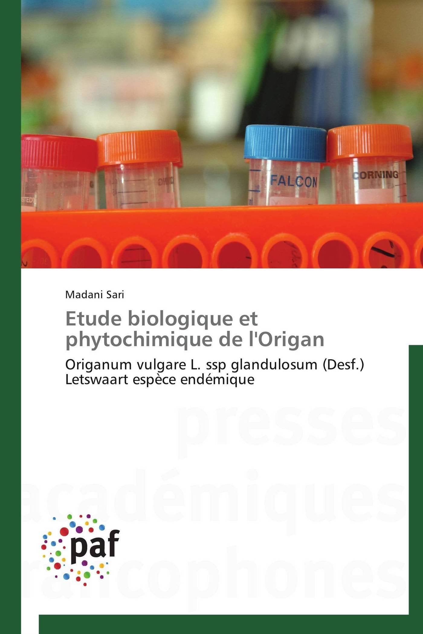 Etude biologique et phytochimique de l'Origan: Origanum vulgare L. ssp glandulosum (Desf.) Letswaart espce endmique (Omn.Pres.,Used