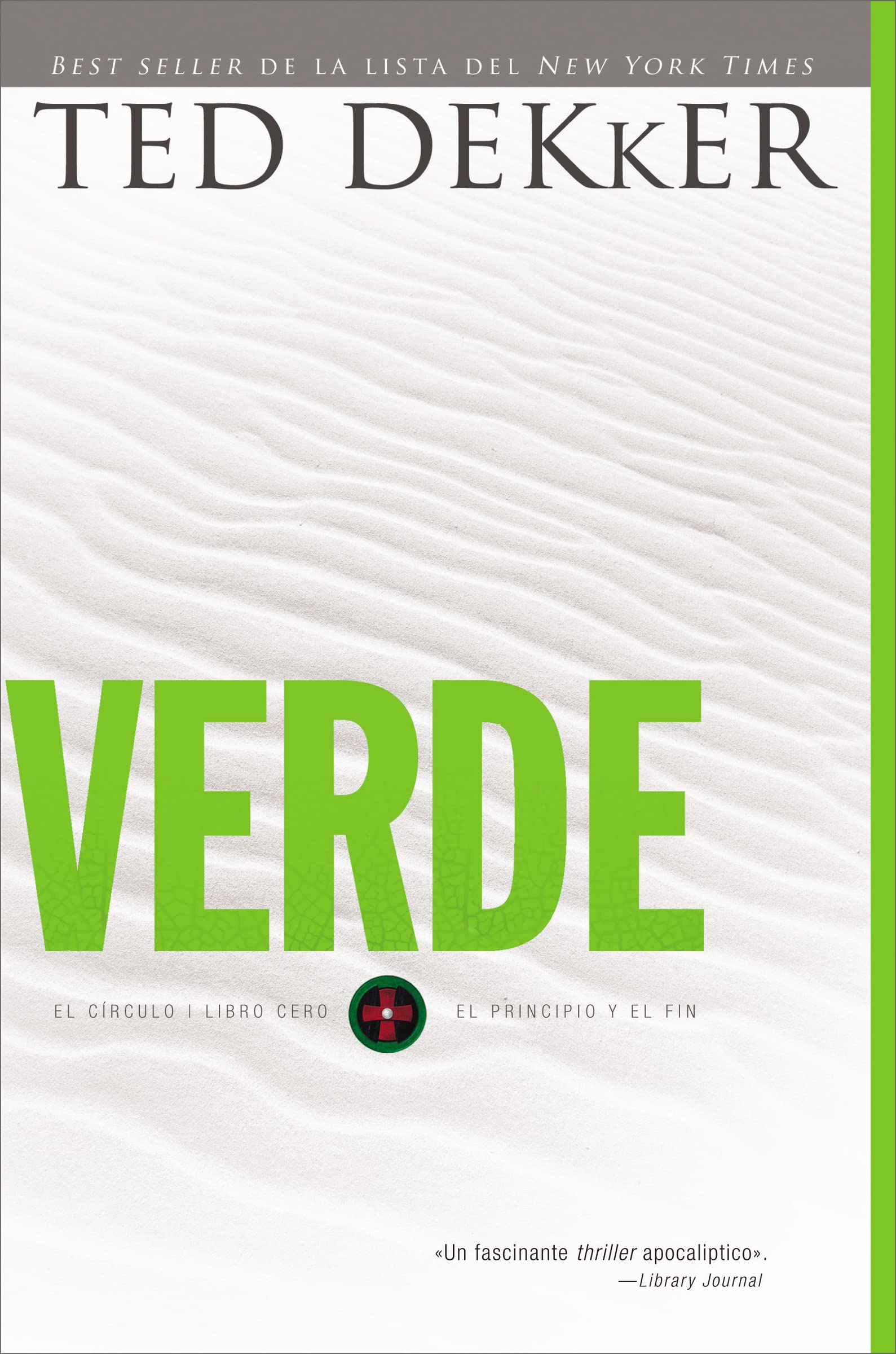 Verde: El Circulo Libro Cero: El Comienzo Y El Fin (Circle Trilogy, 0) (Spanish Edition),Used