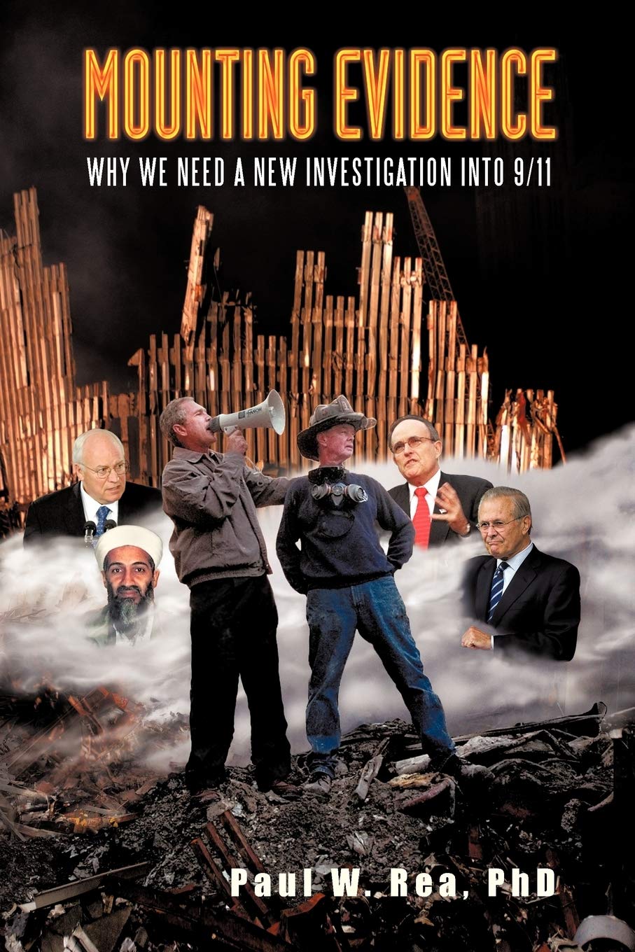 Mounting Evidence: Why We Need A New Investigation Into 9/11,New