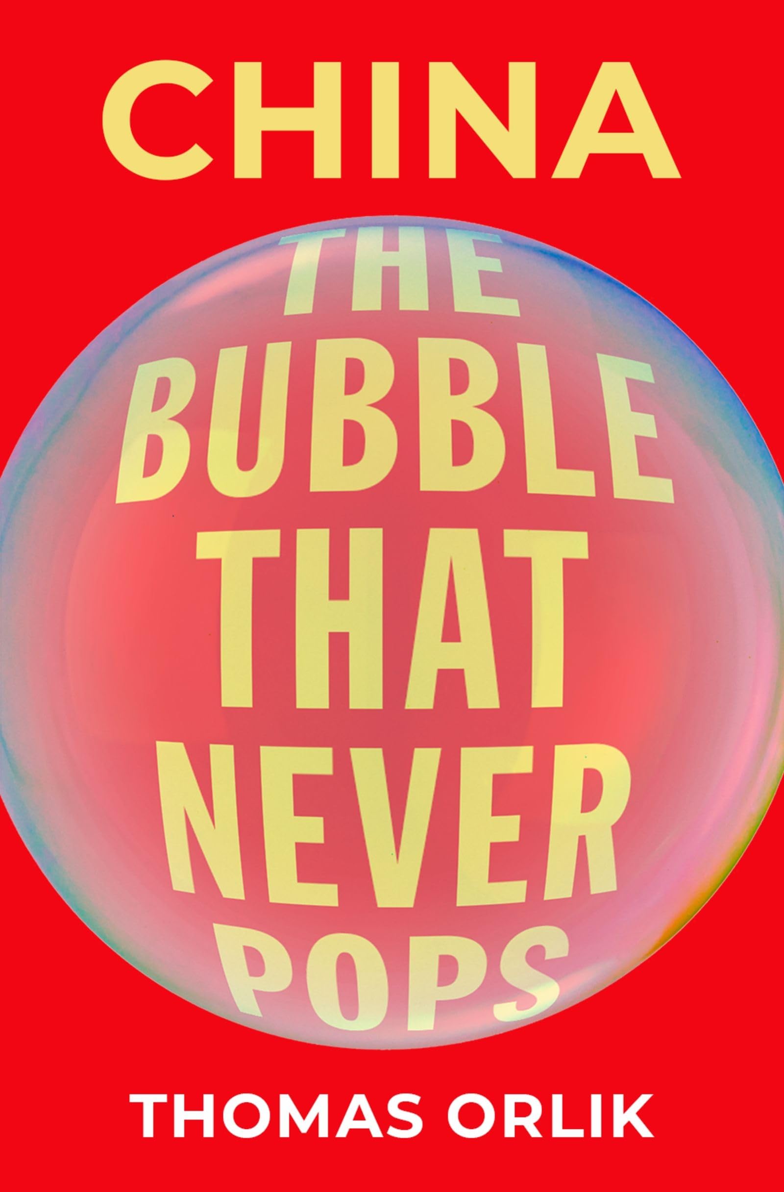 China: The Bubble that Never Pops,Used
