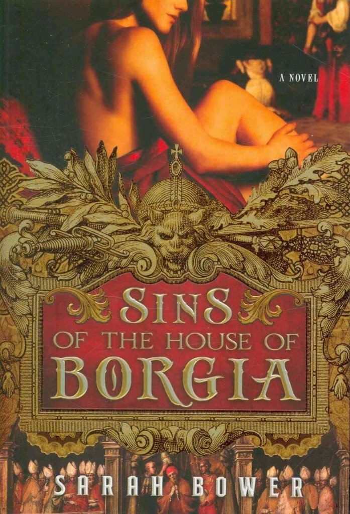 Sins Of The House Of Borgia
