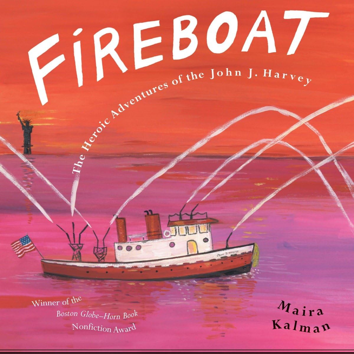 Fireboat: The Heroic Adventures of the John J. Harvey (Picture Puffin Books),Used