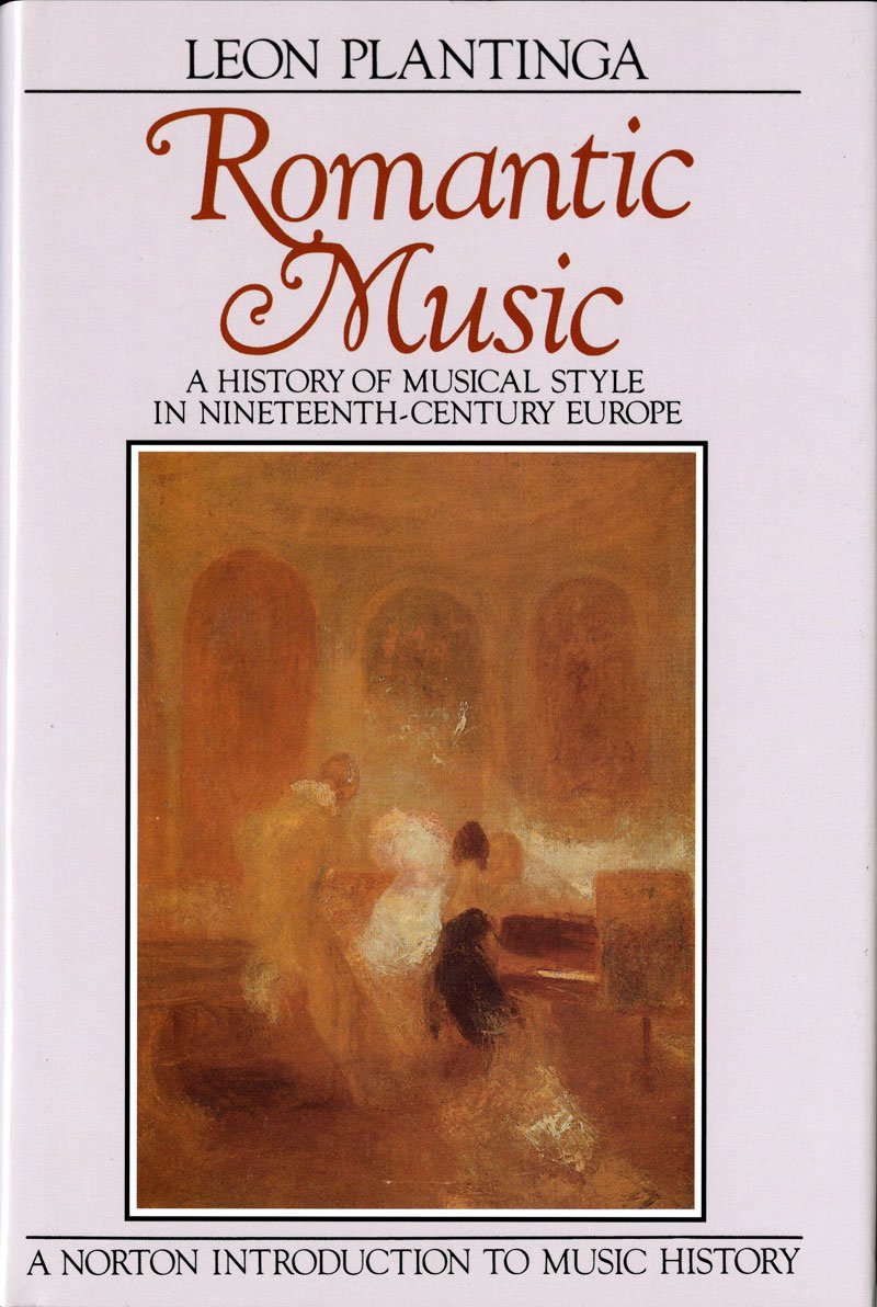 Romantic Music: A History of Musical Style in NineteenthCentury Europe (Norton Introduction to Music History),Used