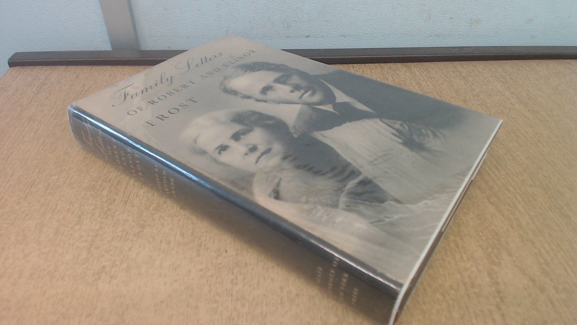 Family Letters of Robert and Elinor Frost,Used