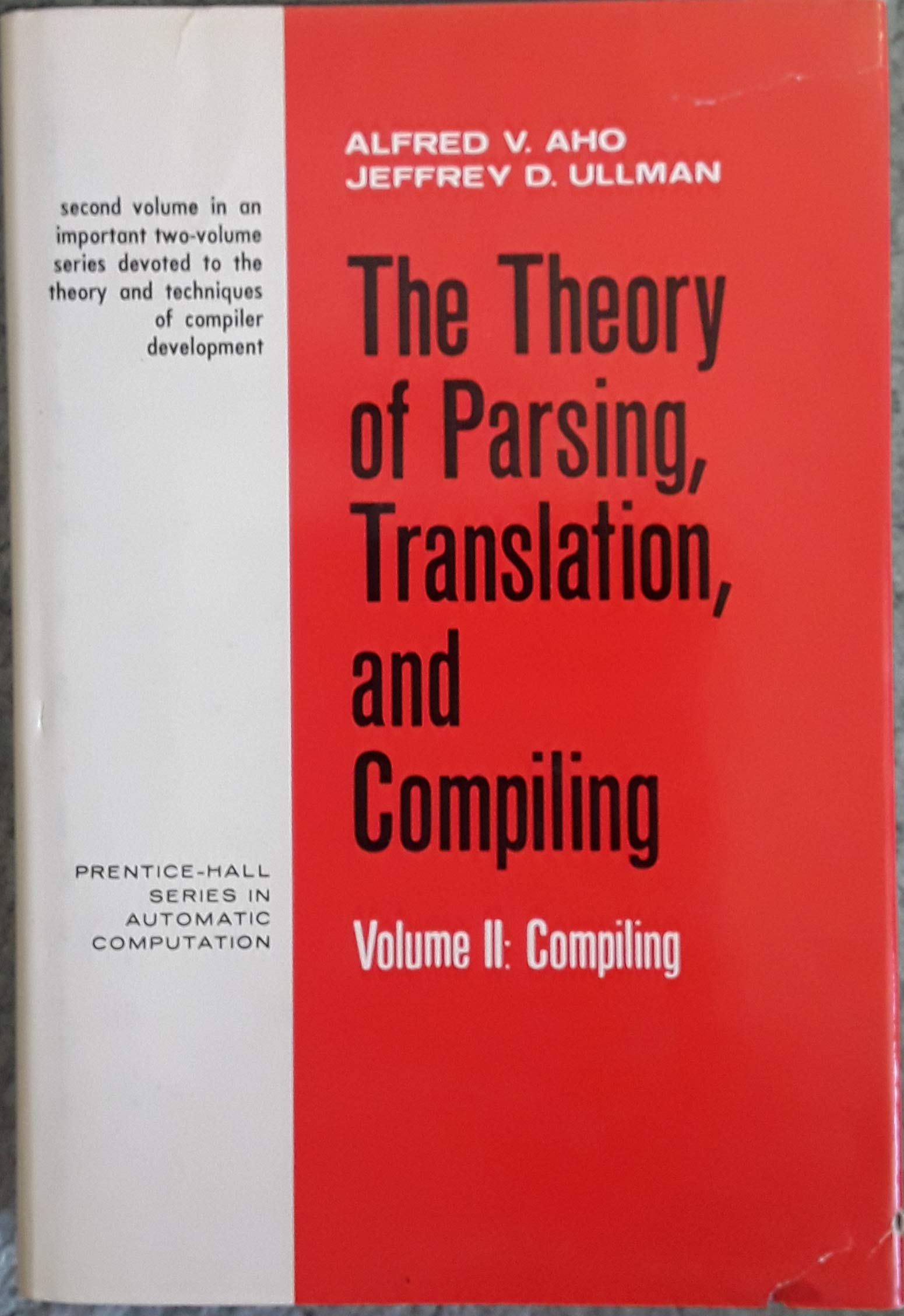 Compiling (Theory Of Parsing, Translation And Compiling),New