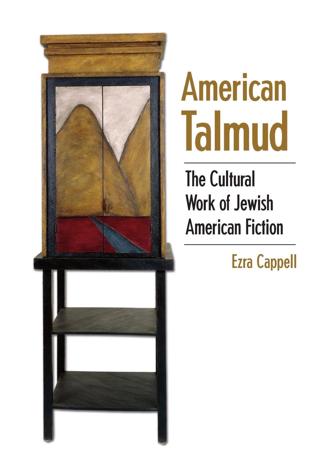 American Talmud: The Cultural Work of Jewish American Fiction (S U N Y Series in Modern Jewish Literature and Culture) (Suny Ser,Used