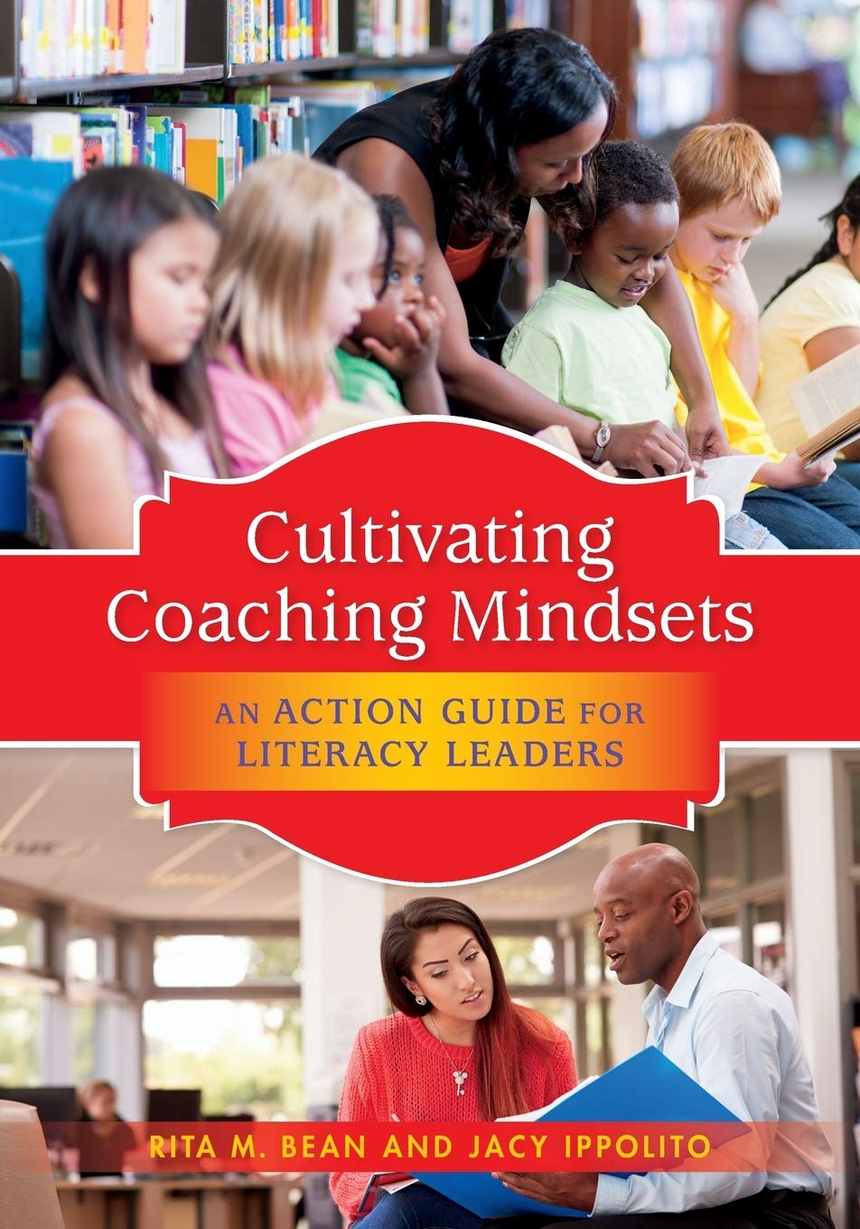 Cultivating Coaching Mindsets: An Action Guide for Literacy Leaders,Used