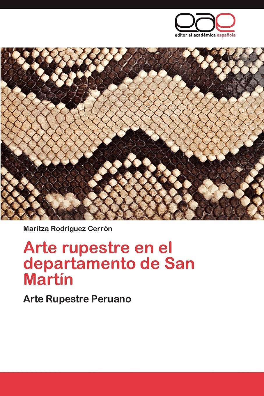 Arte rupestre en el departamento de San Martn: Arte Rupestre Peruano (Spanish Edition),Used