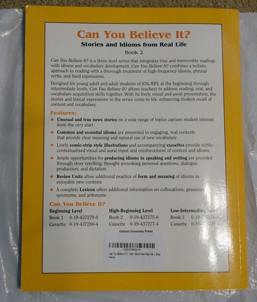 Can You Believe It? 2: Stories and Idioms from Real Life: 2Book,Used